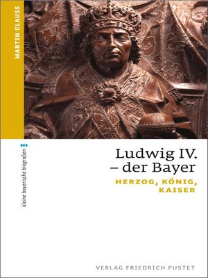 cover image of Ludwig IV. der Bayer